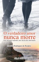O verdadeiro amor nunca morre
